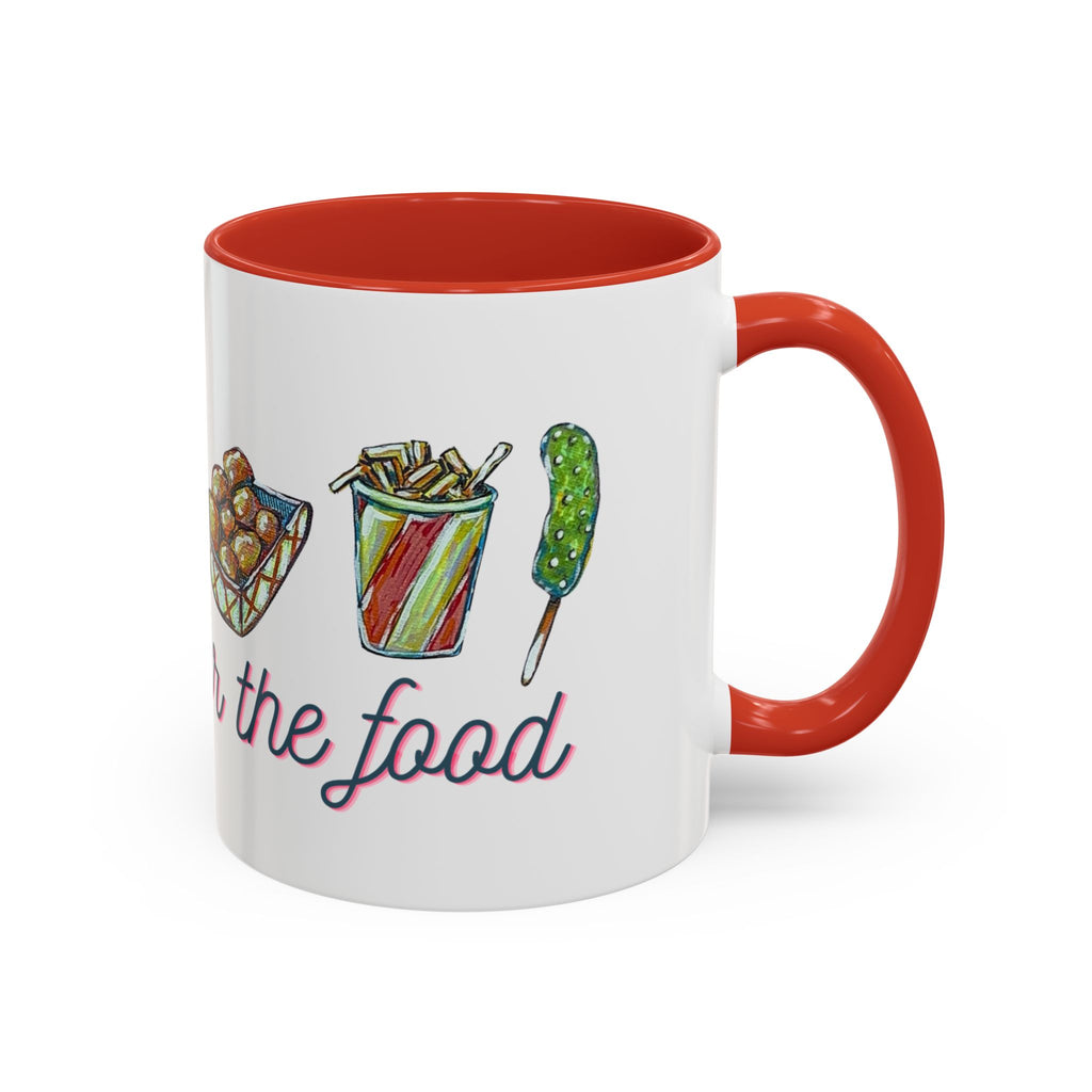 Here for the Food State Fair Mug | Accent Coffee Mug 11oz or 15oz