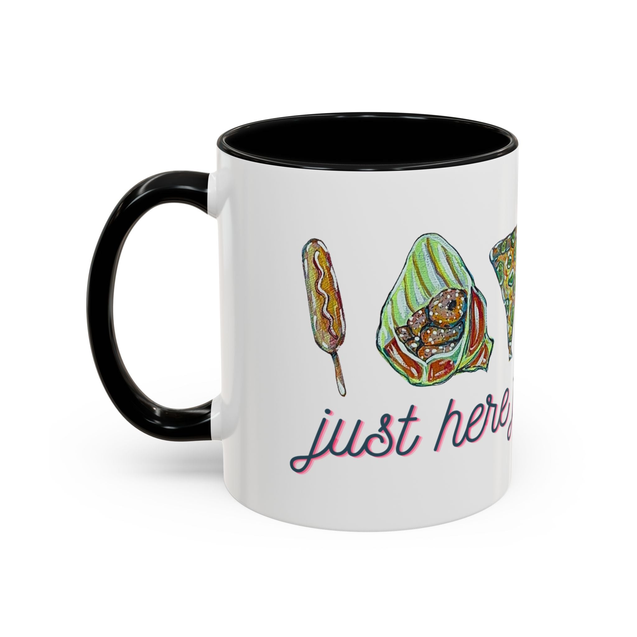 Here for the Food State Fair Mug | Accent Coffee Mug 11oz or 15oz