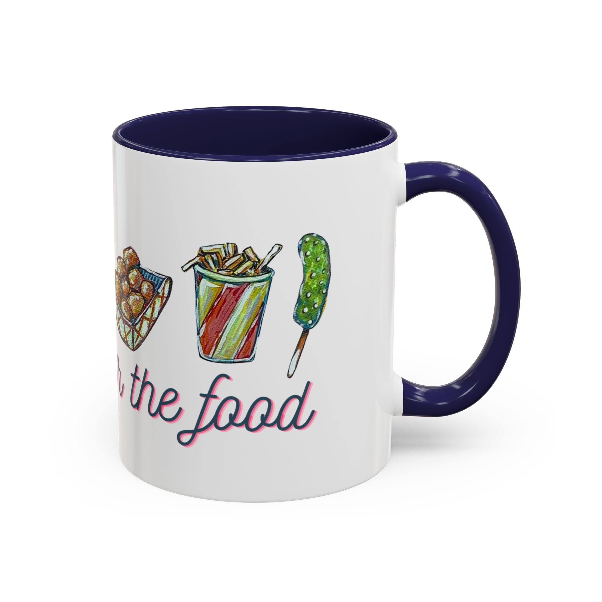 Here for the Food State Fair Mug | Accent Coffee Mug 11oz or 15oz